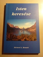 Richard A. Bennett Isten keresése