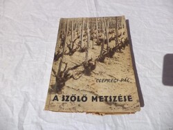 Csepregi Pál - A szőlő metszése könyv (5157)