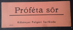 Próféta sör számolócédula (Kőbányai Polgári Serfőzde)