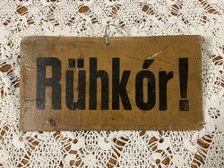 Rühkor! figyelmeztető tábla - 1920 körül