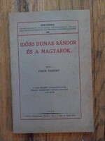 Fodor Erzsébet: Idősb Dumas Sándor és a Magyarok 1938,papírrégiség