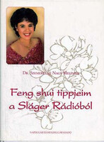 Feng Shui tippjeim a sláger rádióból - Dr. Szemereyné Nagy Melinda