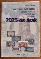 Forinttól-forintig bankjegy katalógus 2025-ös árjegyzékkel !!