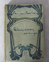 Mikszáth Kálmán A tekintetes vármegye Igaz történetek/Révai Testvérek Irodalmi Intézet 1907
