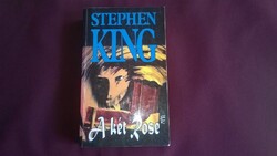 Stephen King :  A két Rose / 1997 /