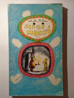 A. A. Milne: Micimackó / Micimackó kuckója