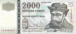 2000 forint 2004 "CB" nagyon alacsony sorszám "0000037" UNC