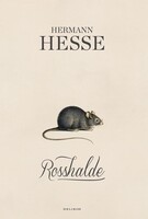 Hermann Hesse: Rosshalde