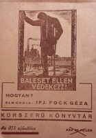 Baleset ellen védekezz , tanácsadó könyvecske OTI. ajándéka.