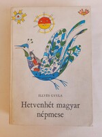 Illyes Gyula Hetvenhet magyar nepmese