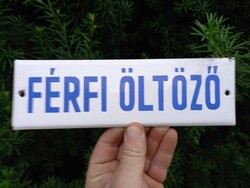 Férfi öltöző zománctábla: ! (8 x 25 cm )