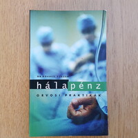 Dr. Kovács Zsuzsa - Hálapénz (orvosi praktikák) paraszolvencia