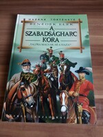 Benedek Elek: A szabadságharc kora, Sorozatcím: Hazánk története