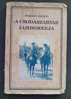 A csodaszarvas jamboreeja Temesy Győző 1934 ( cserkész - cserkészet )