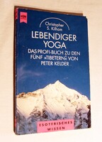 Christopher S.Kilham  Lebensdiger Yoga Jóga öt tibeti jóga