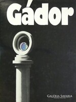 Gádor -. Gádor István Kossuth-díjas keramikus monográfia