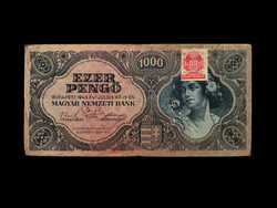 1000 PENGŐ - 1945 - BÉLYEGGEL Inflációs sor 5. tagja!