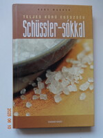 Hans Wagner: TELJES KÖRŰ EGÉSZSÉG  Schüssler-sókkal (2007)