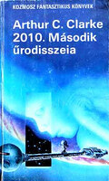 2010. Második űrodisszeia - Arthur C. Clarke