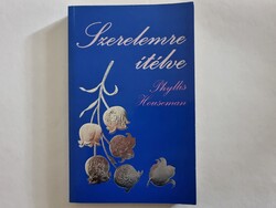 Phyllis Houseman: Szerelemre ítélve
