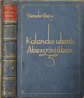 Kalandos utazás Abessziniában - Demeter Géza