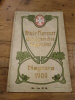 Fehér Kereszt Orsz-Lelencház Egyesület calendar 1909, paper antique