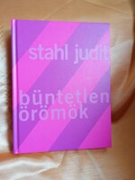Sthal Judit: Büntetlen örömök.  Azoknak, akik szeretnek enni, de örülnek, ha ez nem látszik meg