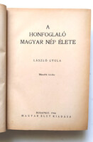 László Gyula: A honfoglaló magyar nép élete