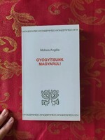Gyógyítsunk magyarul! - Angol, latin és zagyvanyelvű gyógyászati, orvosi és lélektani szakkifejezése