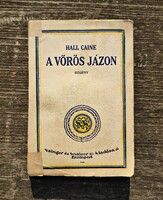 Hall Caine : A vörös jázon (Singer és Wolfner Irodalmi Intézet R.T. kiadása)