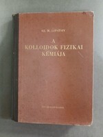 Sz.M. Lipatov - A kolloidok fizikai kémiája - 1951
