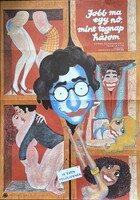 JOBB MA EGY NŐ, MINT TEGNAP HÁROM !!! E R E D E T I 1980 !!! Mozi Film Plakát Poszter VG+++!!!