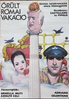 ŐRÜLT RÓMAI VAKÁCIÓ !!! E R E D E T I 1985 !!! Mozi Film Plakát Poszter VG+++!!!