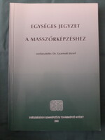 Gyarmati József: Egységes ​jegyzet a masszőrképzéshez