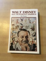 Bob Thomas: Walt Disney Egy találékony amerikai 1987.