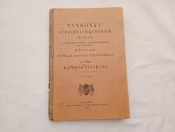 Tankönyv az egyévi önkéntesek számára VI rész. Katonai Ügyirály 4. kiadás 1917