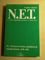 Linda Adams N.E.T. A női eredményesség tanulása