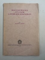 MAGYARORSZÁGI ÖTVÖSÖK A XVIII.-XIX. SZÁZADBAN - ÍRTA KAPOSSY JÁNOS 1934