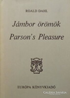 Nyelvgyakorlóknak!- Kétnyelvű Roald Dahl Jámbor ​örömök / Parson's Pleasure