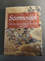 Thomas D. Conlan - Szamurájok - Fegyverek és harci technikák 1200-1877
