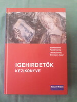 Igehirdetők kézikönyve - Szerkesztette Fekete Károly, Literáty Zoltán és Steinbach József