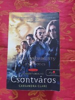 Cassandra Clare : Csontváros ( A végzet ereklyéi 1)