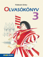 Olvasókönyv harmadik osztályosoknak - Földvári Erika