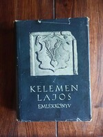 Emlékkönyv Kelemen Lajos születésének nyolcvanadik évfordulójára.
