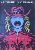 A KÉTBALKEZES ÉS AZ ÖRÖMLÁNY !!! E R E D E T I !!! 1976 !!! Mozi Film Plakát Poszter VG