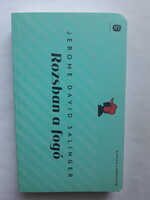 SALINGER : ROZSBAN A FOGÓ /ZABHEGYEZŐ/
