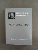 Baránszky-Jób Imre - Villamoshegesztő - Szakmunkás zsebkönyvek - 1967