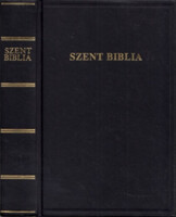Szent Biblia, azaz: Istenek Ó és Újtestamentomában foglaltatott egész - Károli Gáspár ford.