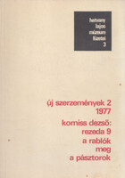 Korniss Dezső: "Rezeda 9.", a Rablók meg a Pásztorok (Hatvany Lajos Múzeum Füzetei 3.) - H