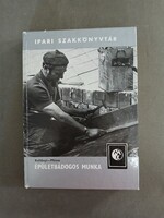 Kollányi Béla, Mózes Sándor - Épületbádogos munka,1981